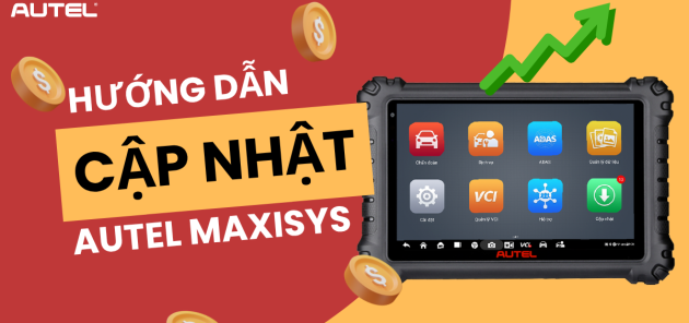 Hướng dẫn cập nhật máy Autel MaxiSys